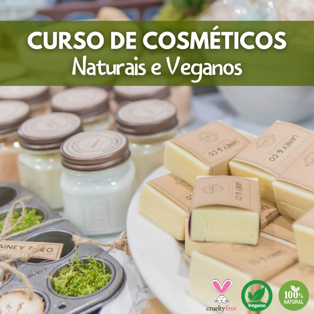 Curso de cosméticos naturais e veganos